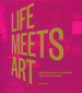 Life meets art. Inside the homes of the world's most creative people. Ediz. illustrata